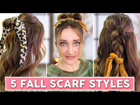 5 Fall Scarf Styles | Cute Girls Hairstyles